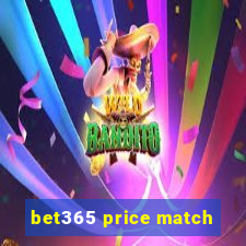 bet365 price match